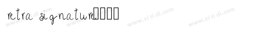 retra signature字体转换